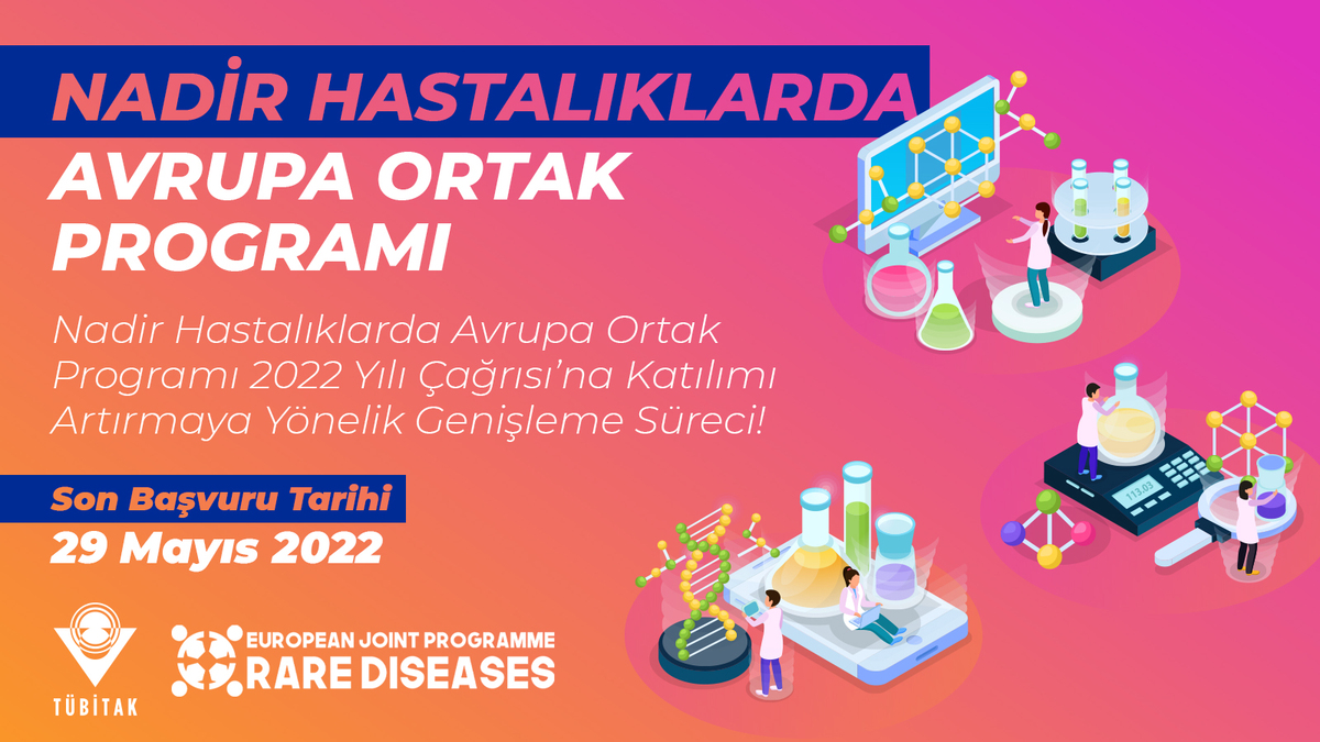 Nadir Hastalıklarda Avrupa Ortak Programı 2022 Yılı Çağrısı’na Katılımı Artırmaya Yönelik Genişleme Sürecine 29 Mayıs 2022 tarihine kadar başvurabilirsiniz.