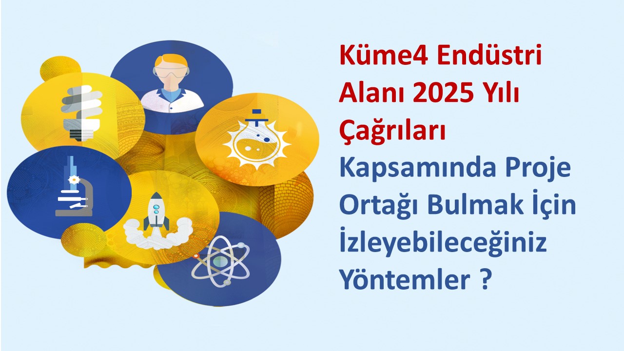 Küme4 Endüstri Alanı Çağrıları