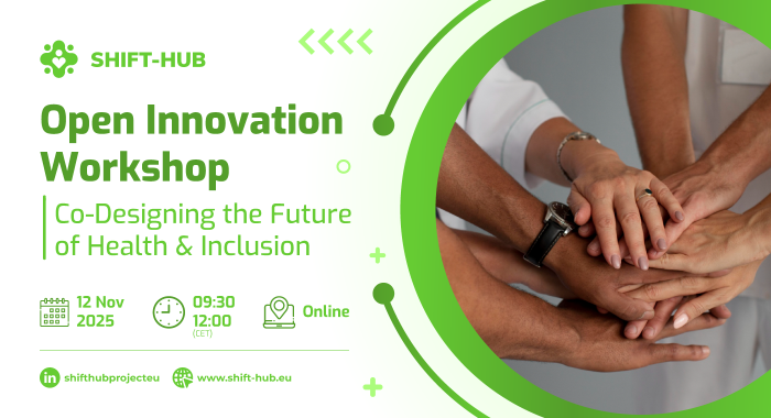 Ufuk Avrupa Sağlık Kümesi-SHIFTHUB: Akıllı Sağlıkta Geleceği Birlikte Tasarlama Çalıştayı