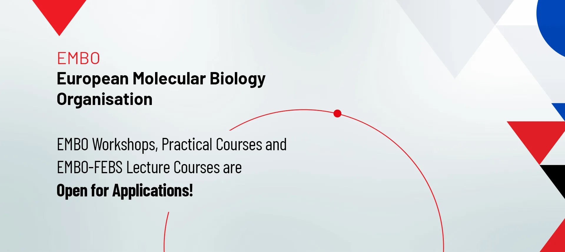 EMBO Workshops, Practical Courses and EMBO-FEBS Lecture Courses are Open for Applications