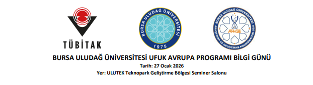Bursa Uludağ Üniversitesi’nde Ufuk Avrupa Programı Bilgi Günü Gerçekleştirildi