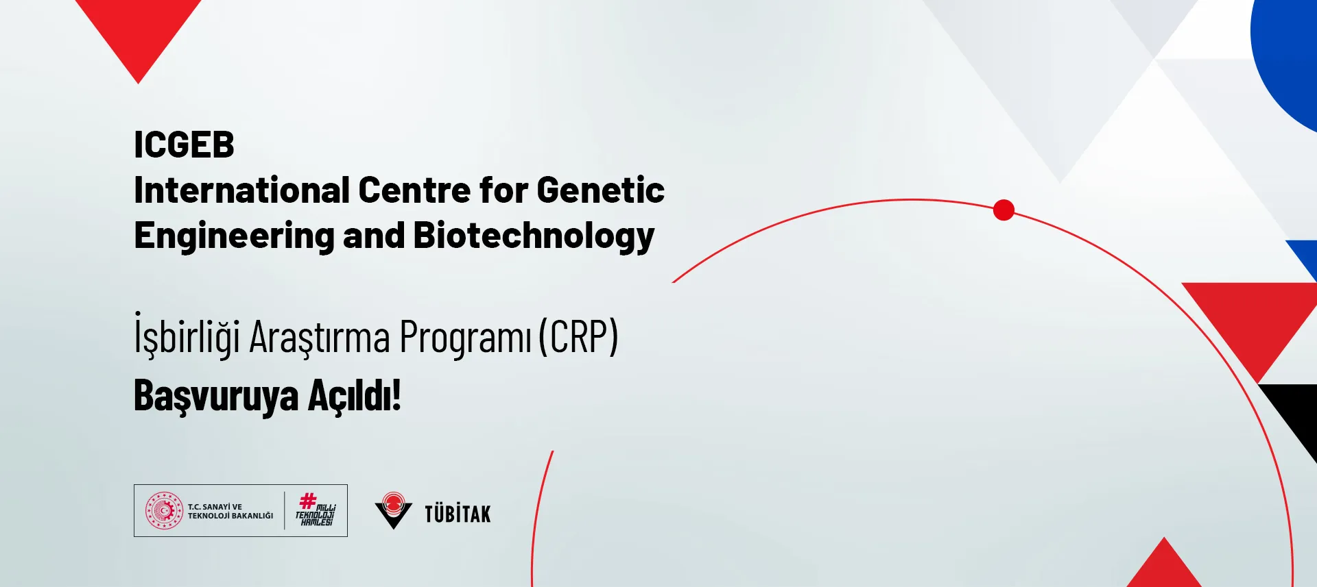 ICGEB İşbirliği Araştırma Programı (Collaborative Resarch Programme - CRP) Başvurulara Açıldı!