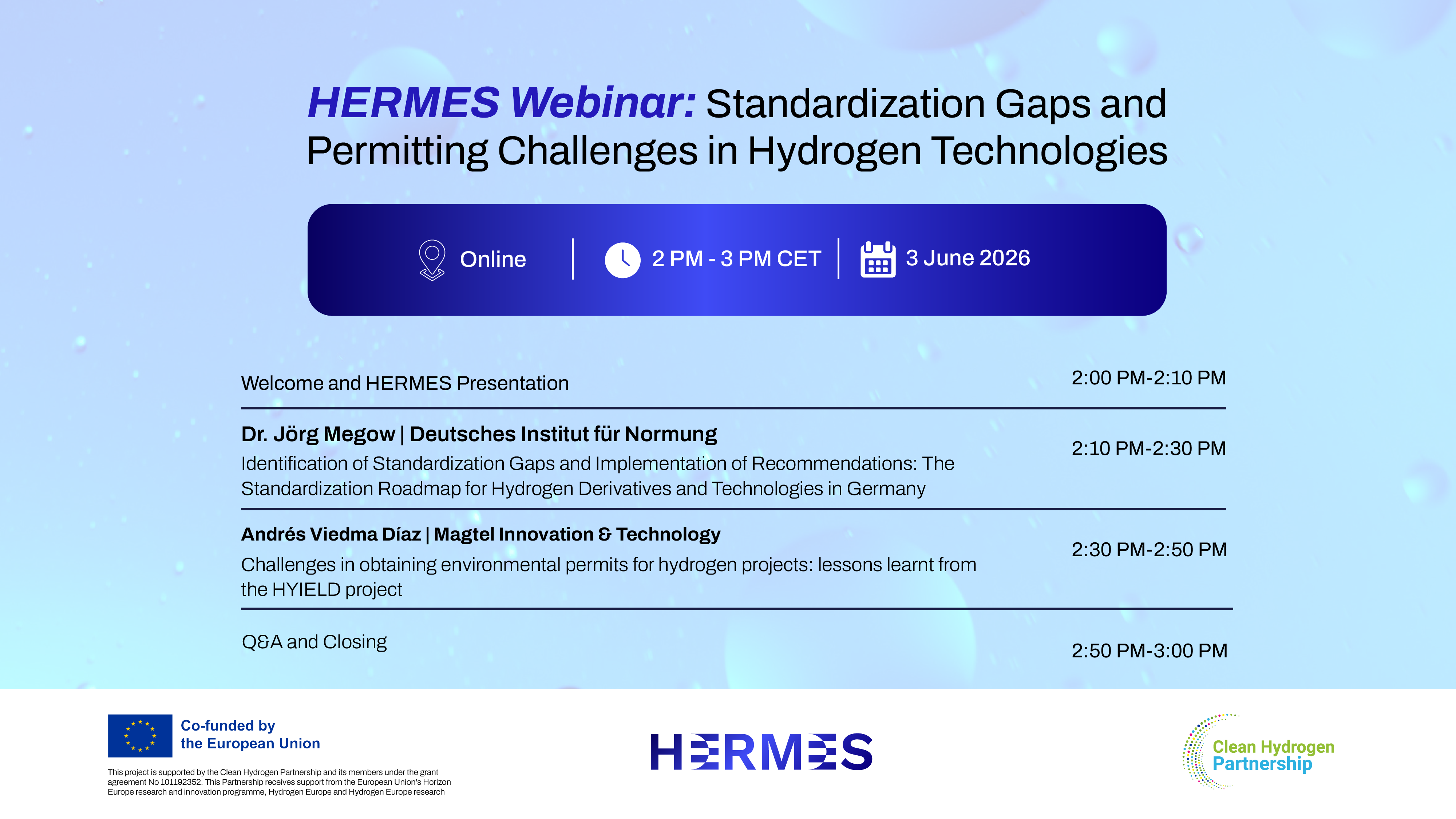 Temiz Hidrojen Ortaklığı kapsamında yürütülen HERMES (Hydrogen Efficient Purification using Membranes in Industrial Gas Streams) projesi çerçevesinde düzenlenecek olan "Hidrojen Teknolojilerinde Standardizasyon Eksiklikleri ve İzin Süreçleri Zorlukları" başlıklı çevrim içi etkinlik, 3 Haziran 2026 tarihinde gerçekleştirilecektir.