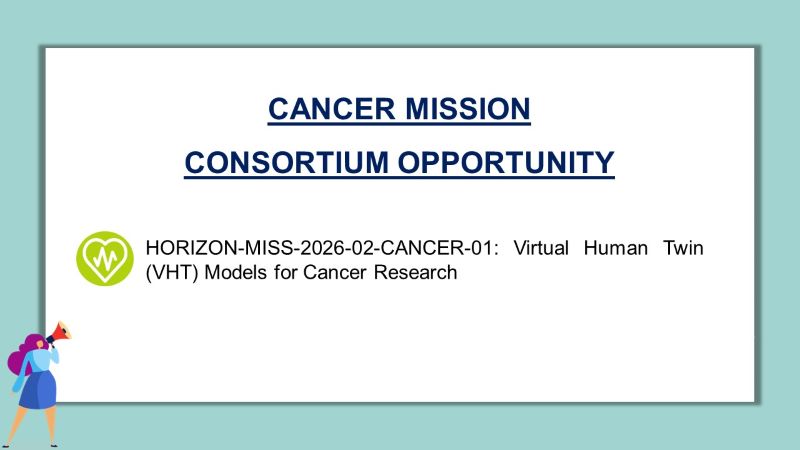 Ufuk Avrupa Kanser Misyonu-Virtual Human Twin (VHT) Models for Cancer Research Çağrısı İş Birliği Duyurusu